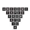 Awesome Tapes From Africa