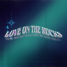 LOVE ON THE ROCKS