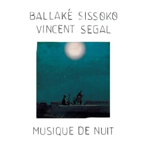 Ballaké Sissoko & Vincent Segal