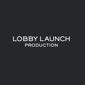 Lobby Launch Production