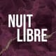 Nuit Libre