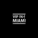 Vip in Miami