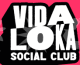 Vida Loka Social Club