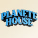 Planète House