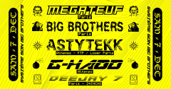 Megateuf & Big Brothers invitent Astytekk & G-Hadd au Sultan cover