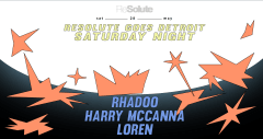 ReSolute Detroit with Rhadoo, Harry McCanna & Loren cover