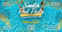 SSWITCH POOL PARTY : GOLDEN CLOSING (DERNIERE EDITION) cover