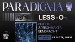 ✷ PARADIGMA ✷ Ethos Records w/ Less-O ✧ Nocho ✧Speechmaker ✧ Eendracht cover