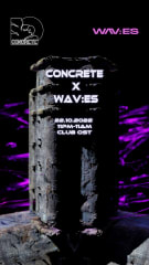 CONCRETE X WAV:ES with Cassie Raptor, Paul Seul and more cover