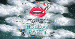 Import/Export x Rapture Holiday Party cover
