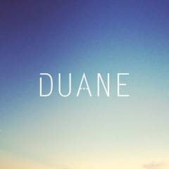 Duane*