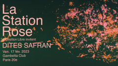 La Station Rose invite Dites Safran cover