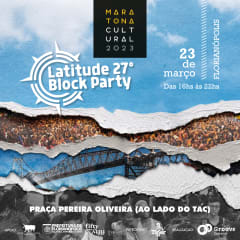 Latitude 27 Block Party na Maratona Cultural cover