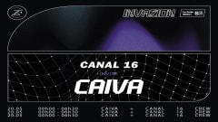 INVAZION - Canal 16 invite CAIVA cover