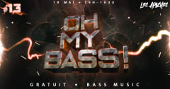 OH MY BASS! #13 / HK Bass - Theezer - Shynee - Quyver & more cover