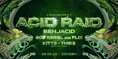 RAVE RECORDS : ACID RAID w/ BENJACID, and more... cover