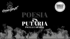 LANÇAMENTO DO EP POESIA&PUTARIA X DISCO INFERNO X CASA PNPL cover