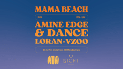 MAMA BEACH / NOW & NIGHT - AMINE EDGE & DANCE - LORAN - VZOO cover