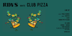 RDVS invite Club Pizza (Billetterie sur place) cover