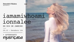 iamamiwhoami ionnalee no Rio de Janeiro + Festa Injustiçada cover