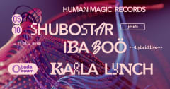 Human Magic Records : Shubostar (+) Iba Boö (+) Karla Lynch cover