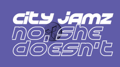 City Jamz X No She Doesn't cover