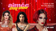 Aimée Drag Show com Desirée Beck e Frimes cover