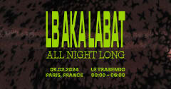 LB aka LABAT - All Night Long • Le Trabendo, Paris cover