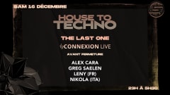 HOUSE TO TECHNO #5 : The Last One - FERMETURE CONNEXION cover