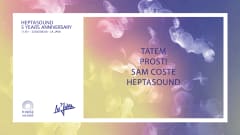 HEPTASOUND 5Y ANNIVERSARY : Sam Coste, Prost !, Tatem & More cover