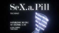 SeX.a.Pill techno at Atomic Cat cover