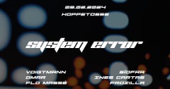 System Error  w/ Voigtmann, Flo Massé, Omar & more cover