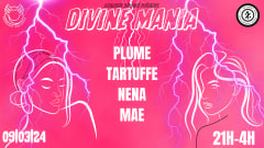 DIVINE MANIA : Plume / Tartuffe / Mae / Nena cover