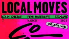 Local Moves invites Colin Chiddle and Remi Mazet (LIVE) cover