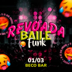 Revoada • Baile Funk • 01/03 Sexta cover