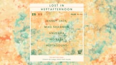 Lost In Heptafternoon : Dandy Jack, Mike Shanon, Anushka ... cover