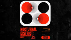 Nocturnal District: One Year Anniversary Party cover