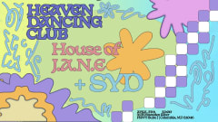HDC Presents: Syd + House Of J.A.N.E. cover