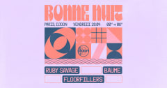 Club Bonne Nuit : Ruby Savage, Baume & Floorfillers cover