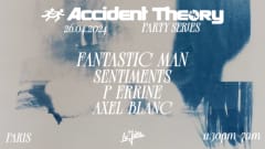 ACCIDENT THEORY x LA JAVA : Fantastic Man, Sentiments & More cover