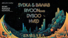 Sydka b2b Bawab, Riyoon [Live], Dysco, HVED cover