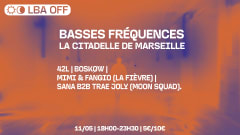 LBA OFF : BASSES FRÉQUENCES x LA CITADELLE cover