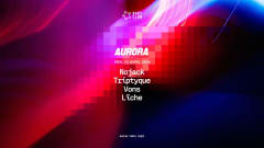 AURORA : Nojack + Triptyque + Vons + Lïche cover