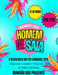 HOMEM DE SAIA: SOCIAL DE  LANÇAMENTO BLOCO CARNAVAL GAY 2025 cover