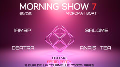 MORNING SHOW 7 / IAMBP / DEATRA / ANAIS TEA / SALOME cover