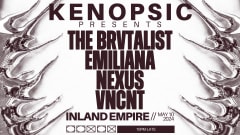 Kenopsic Presents: THE BRVTALIST, Emiliana, & More cover