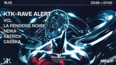 KTK x RAVE ALERT x KM25 : VCL, LA PENDERIE NOIRE & more cover