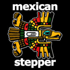 Mexican Stepper