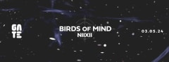 BIRDS OF MIND x NIIXII at Gate club Paris cover