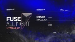 Fuse All Night w/ Frau Blau: Kadosh cover